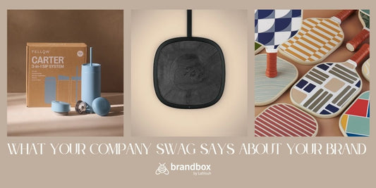 What Your Company Swag Says About Your Brand (Whether You Meant It To or Not)