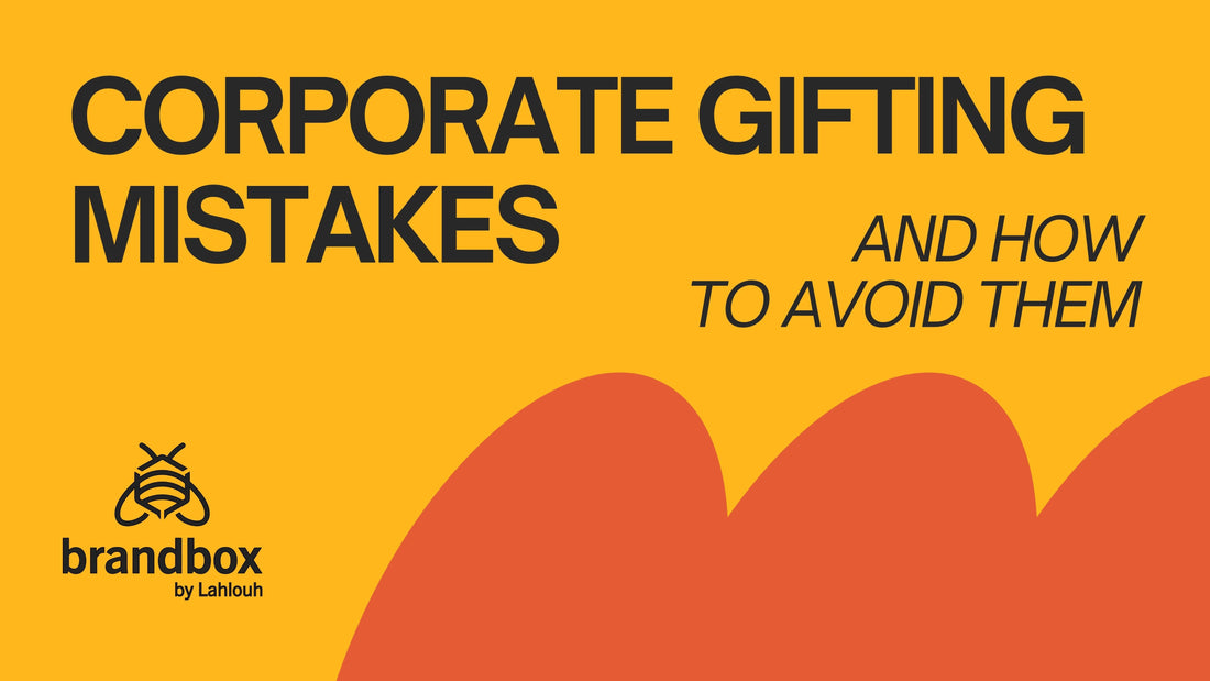 Common Corporate Gifting Mistakes — And How to Avoid Them